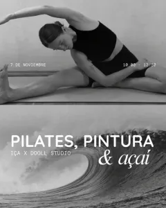 Pilates, Pintura & Açaí