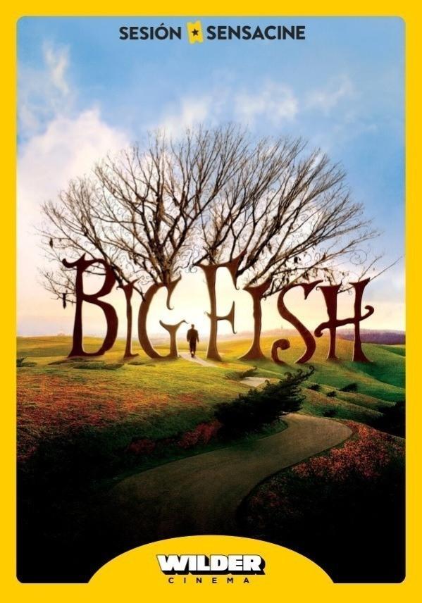Big Fish - Wilder Cinema