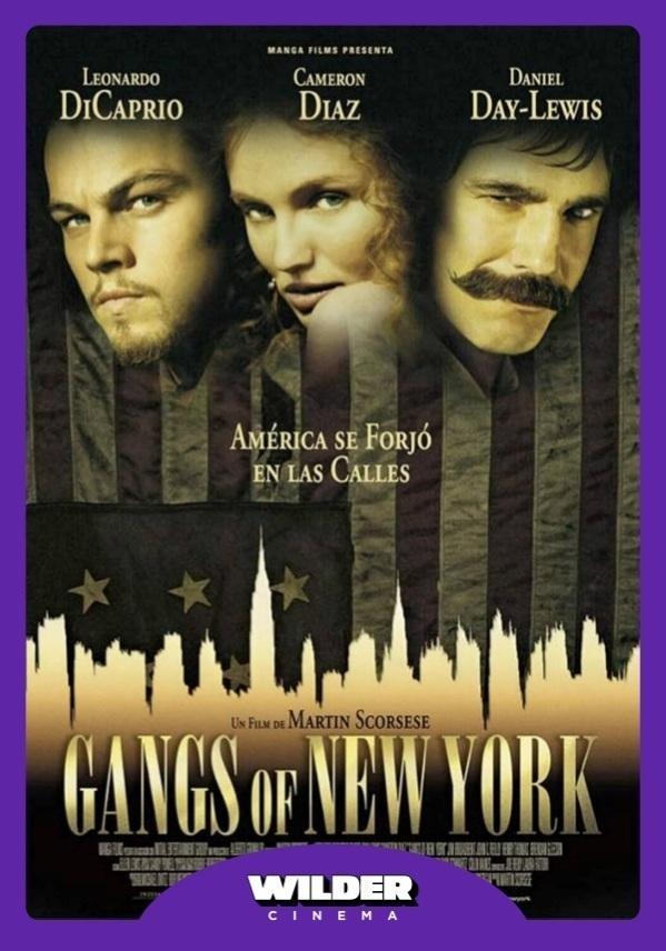 Gangs Of New York - Wilder Cinema
